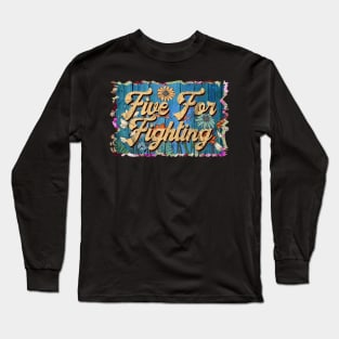 Retro Five Name Flowers Limited Edition Proud Classic Styles Long Sleeve T-Shirt